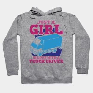 Girl In Love With A Truck Driver Hoodie